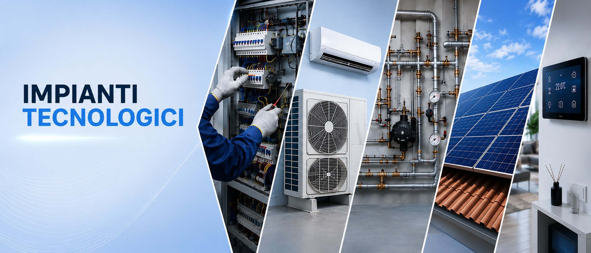 Impianti tecnologici DO.MA Service: impianti elettrici, climatizzazione, impianti idraulici, fotovoltaico, automazione e domotica
